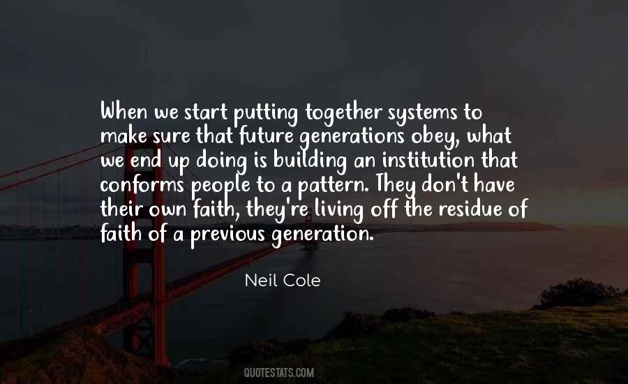 Quotes About The Future Generations #298834