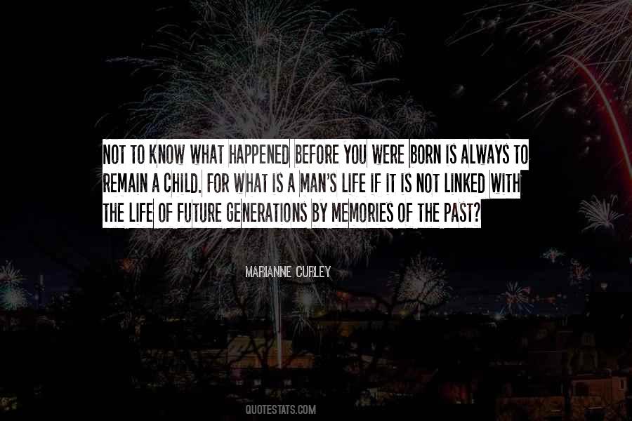 Quotes About The Future Generations #60414