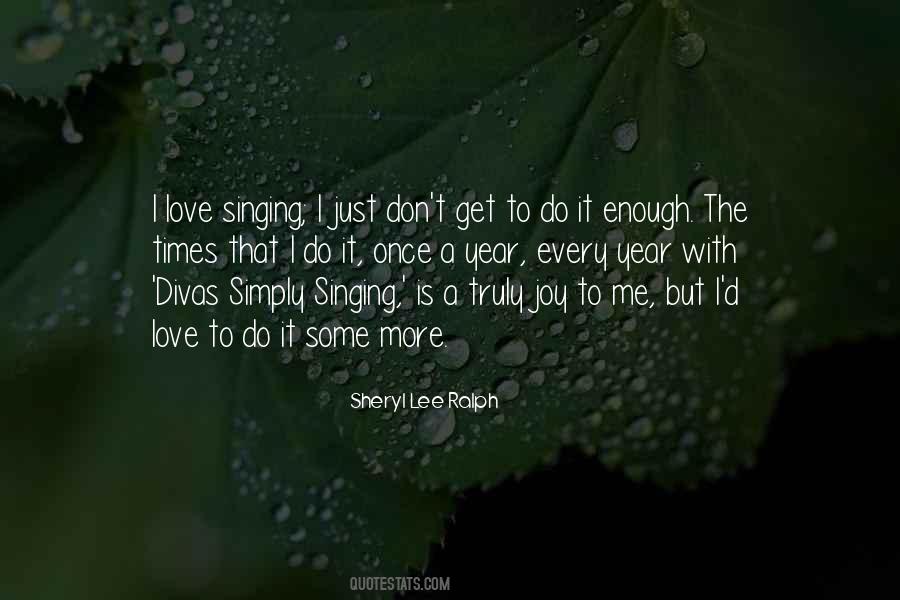 Love Is Enough Quotes #157545