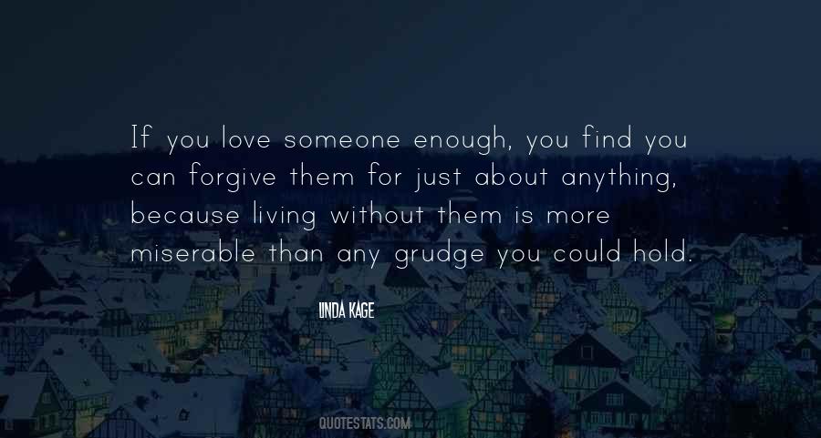 Love Is Enough Quotes #39683