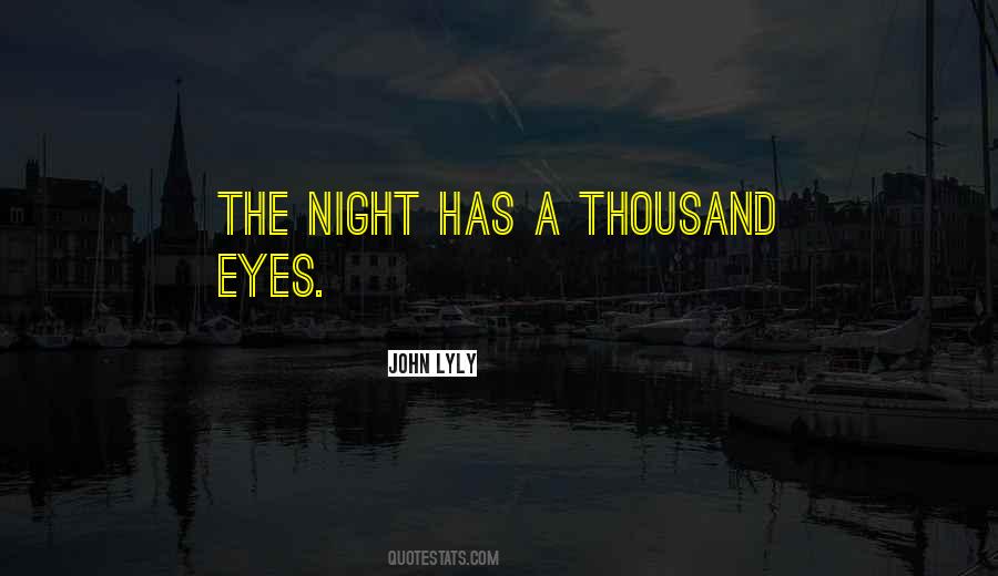 Thousand Eyes And One Quotes #807940