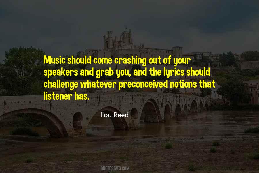 Quotes About Music Speakers #1081923