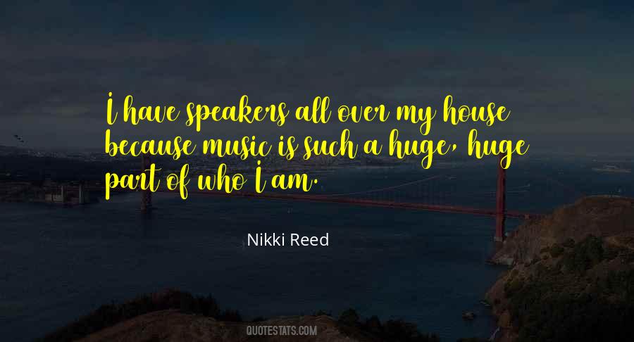 Quotes About Music Speakers #1166565