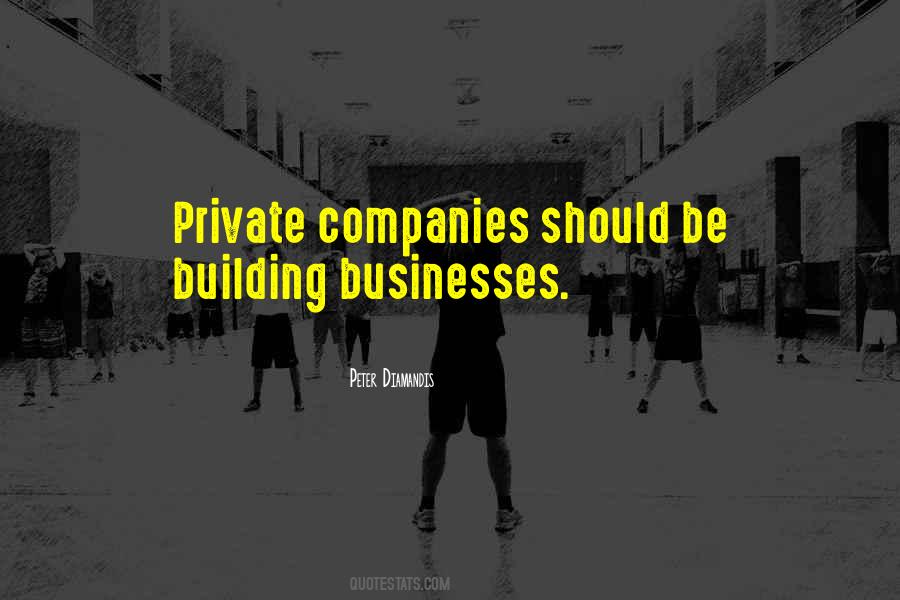 Quotes About Private Companies #1311852