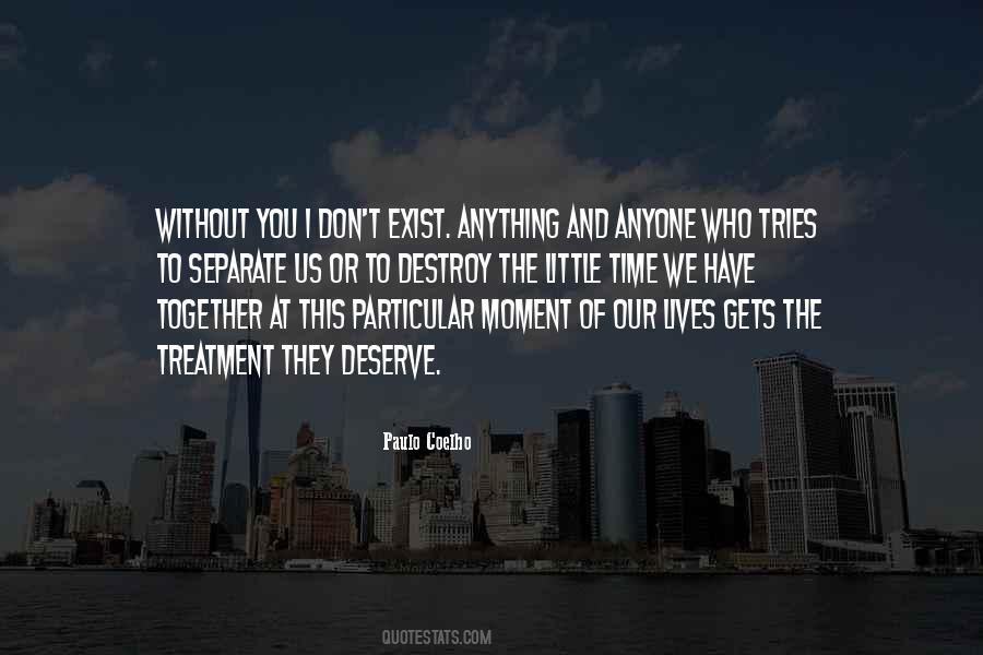 Quotes About Our Lives #1827847