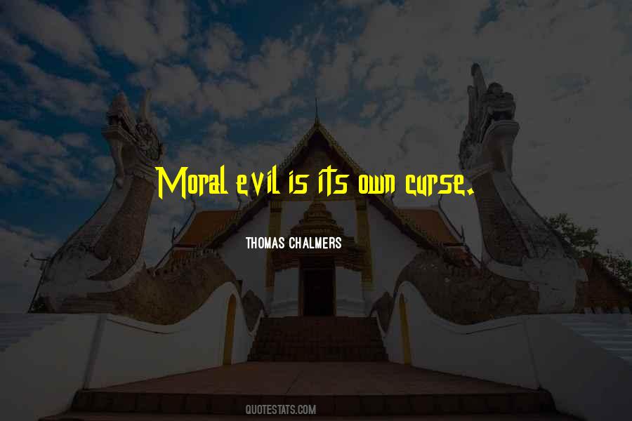 Moral Evil Quotes #192713