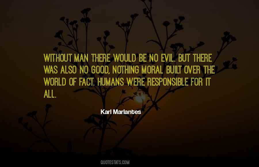 Moral Evil Quotes #234131