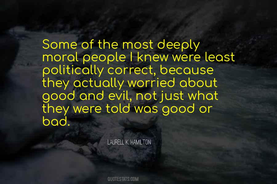 Moral Evil Quotes #379045
