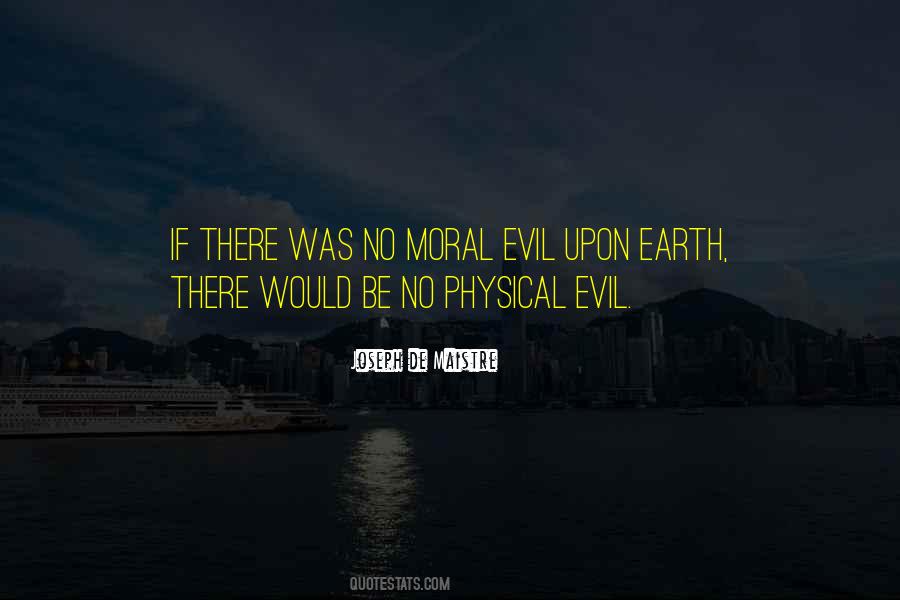 Moral Evil Quotes #730333