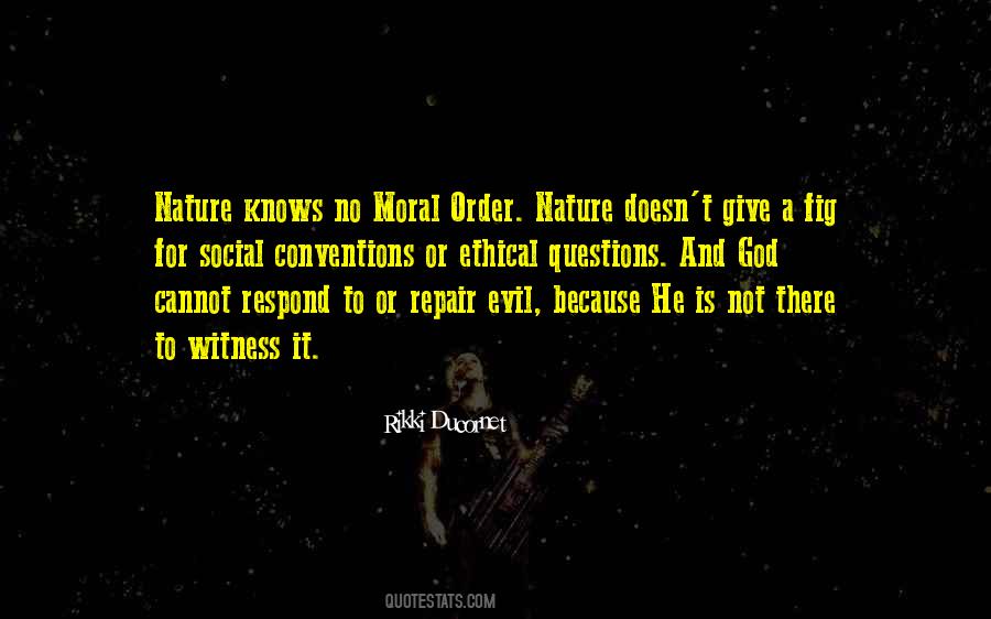 Moral Evil Quotes #969371