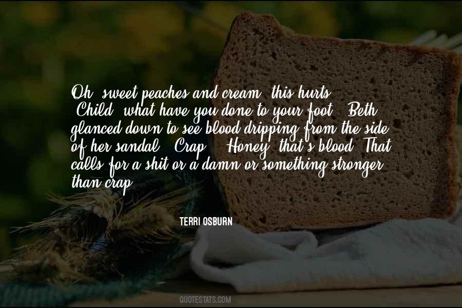 Quotes About Peaches And Cream #484082 Quotes About Peaches And Cream #484082