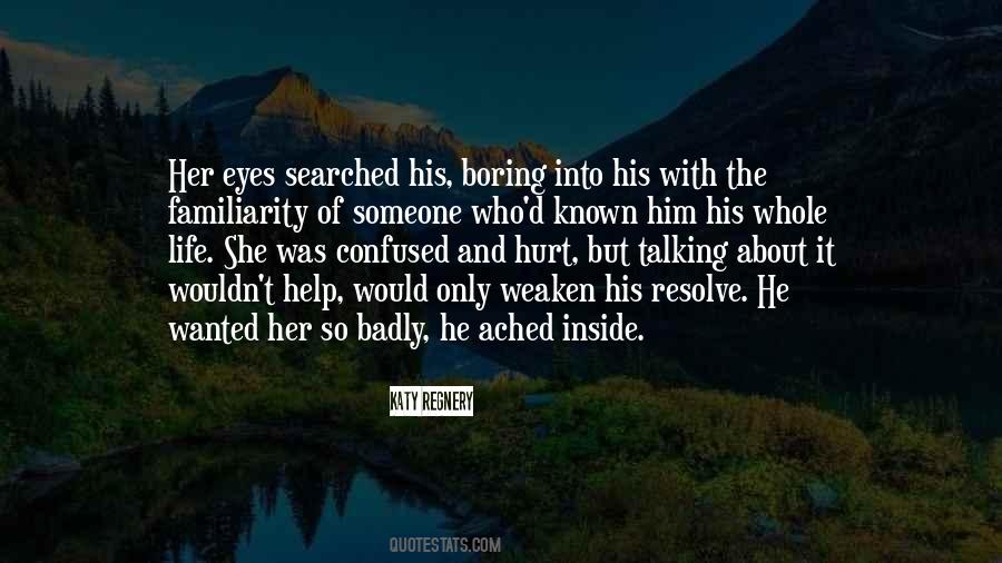 Quotes About Inside Hurt #377283