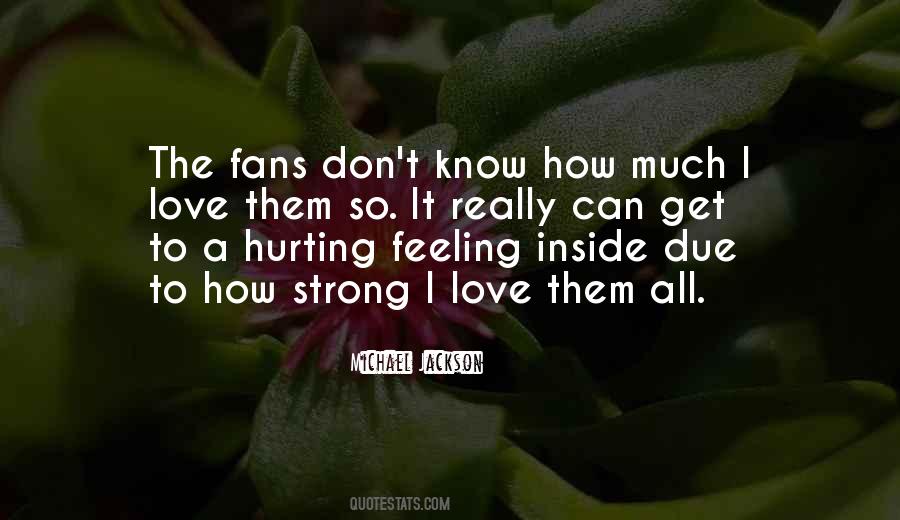 Quotes About Inside Hurt #762591