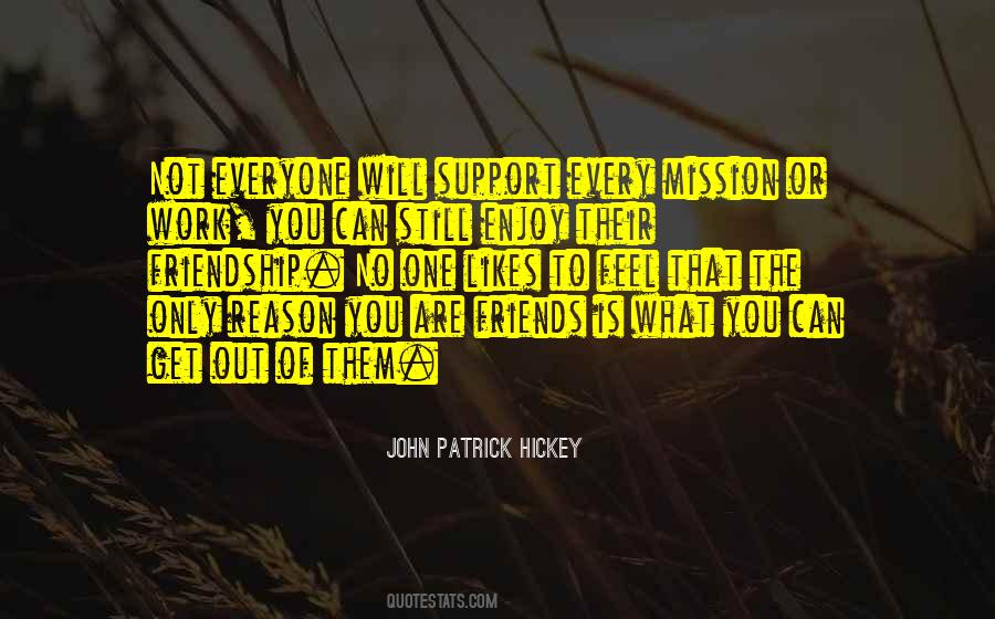 Quotes About Enjoy It While It Lasts #1087311