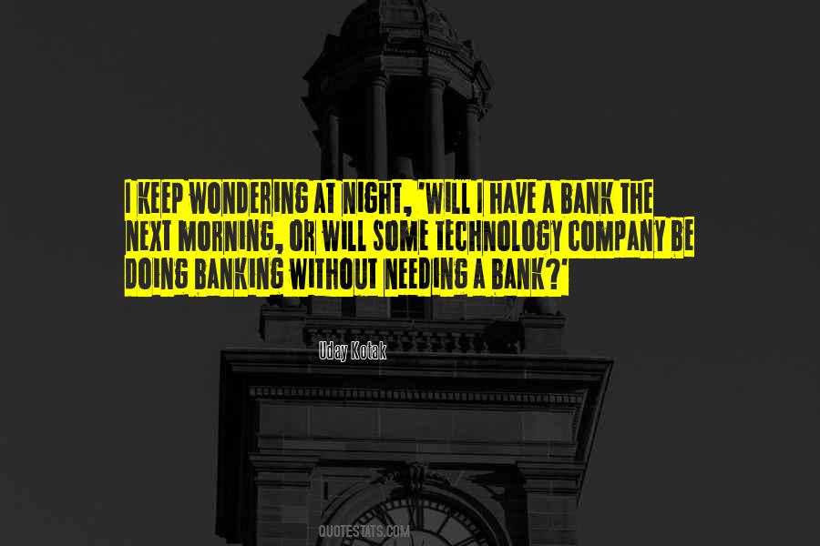 Quotes About Banking #1119316