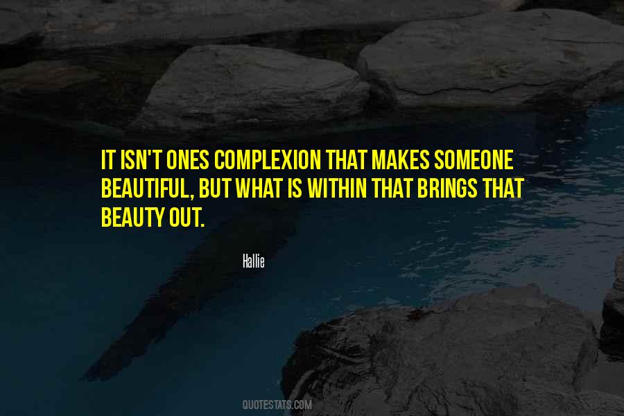 Quotes About Complexion #120849