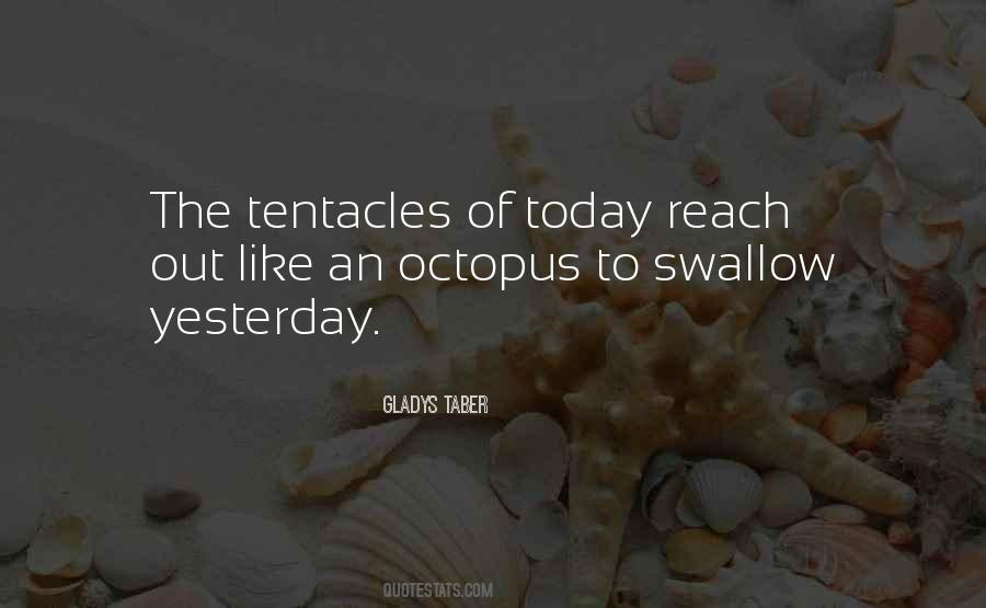Quotes About Tentacles #11618