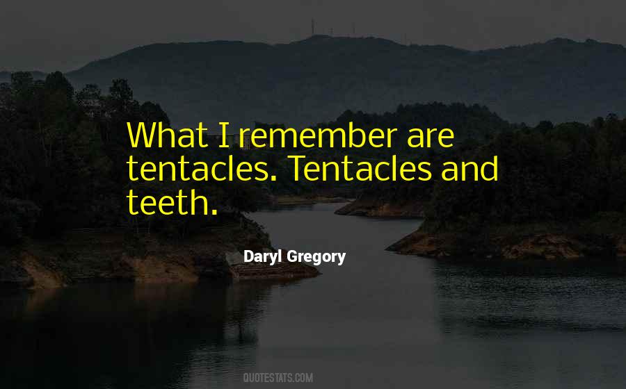 Quotes About Tentacles #1454301