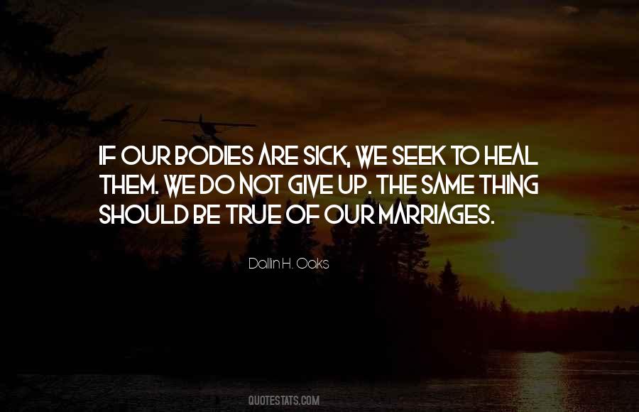 Heal The Body Quotes #1507794