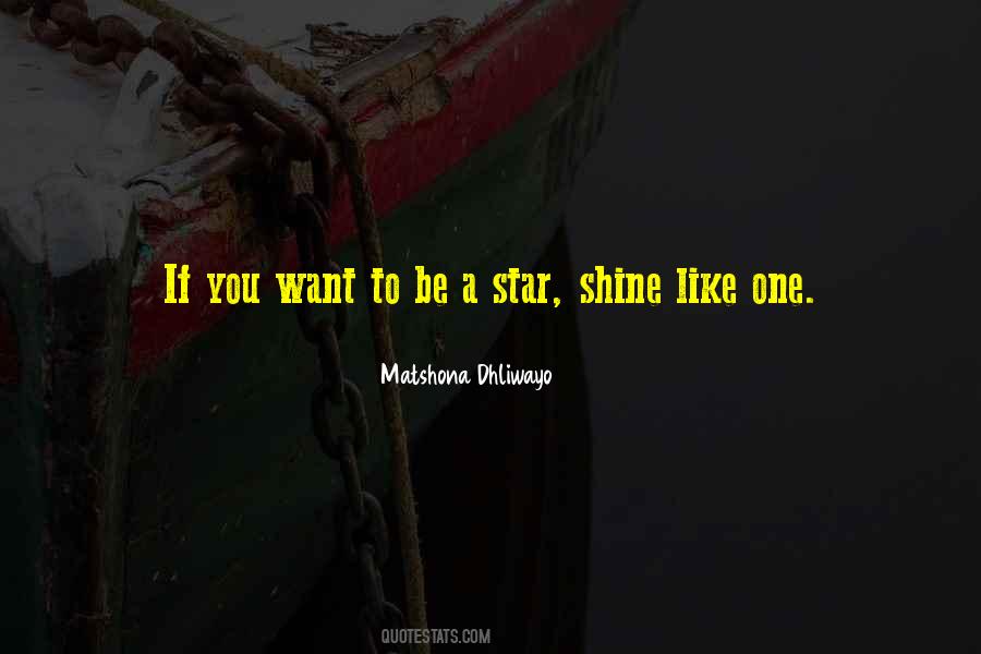Quotes About Shine Like A Star #942411