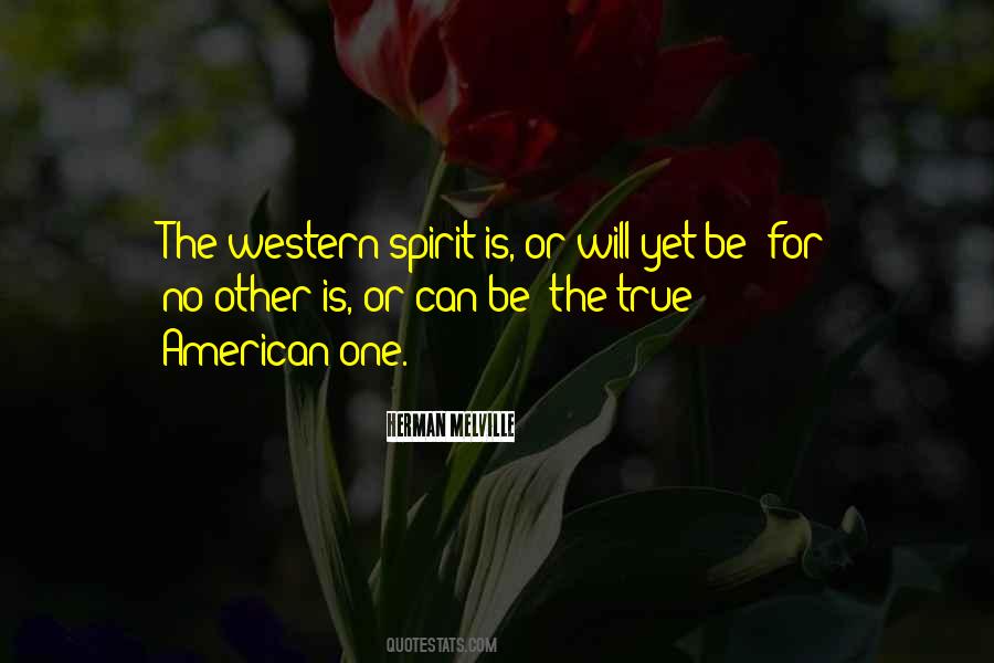 Quotes About The American Spirit #663316