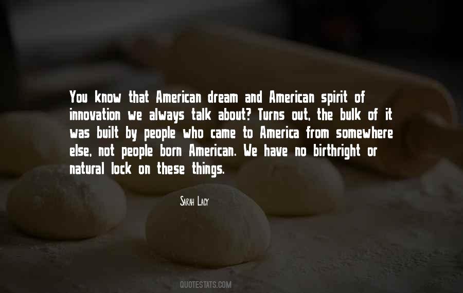 Quotes About The American Spirit #788393