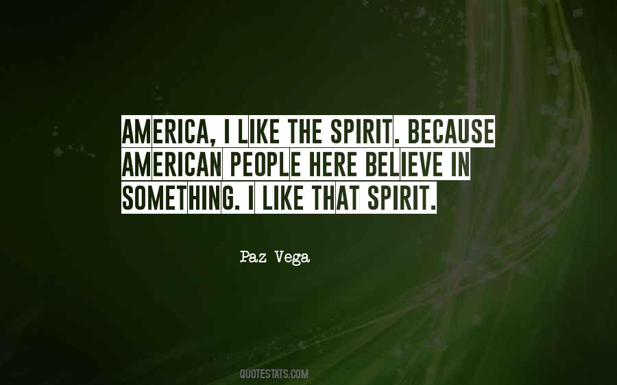 Quotes About The American Spirit #888541