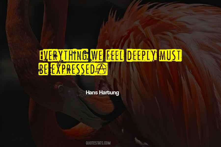 Feel Deeply Quotes #1703691