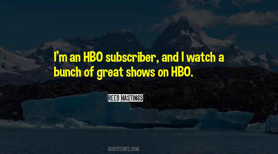 Quotes About Hbo #1077449