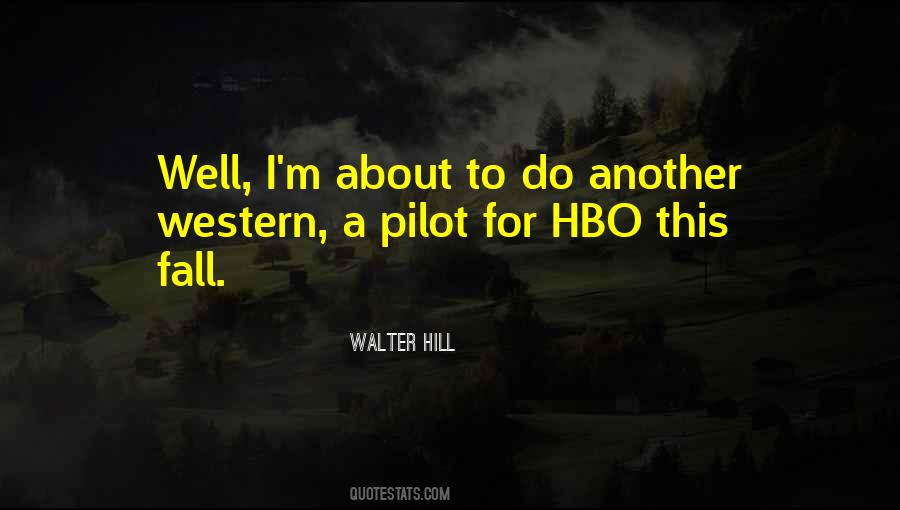 Quotes About Hbo #34625