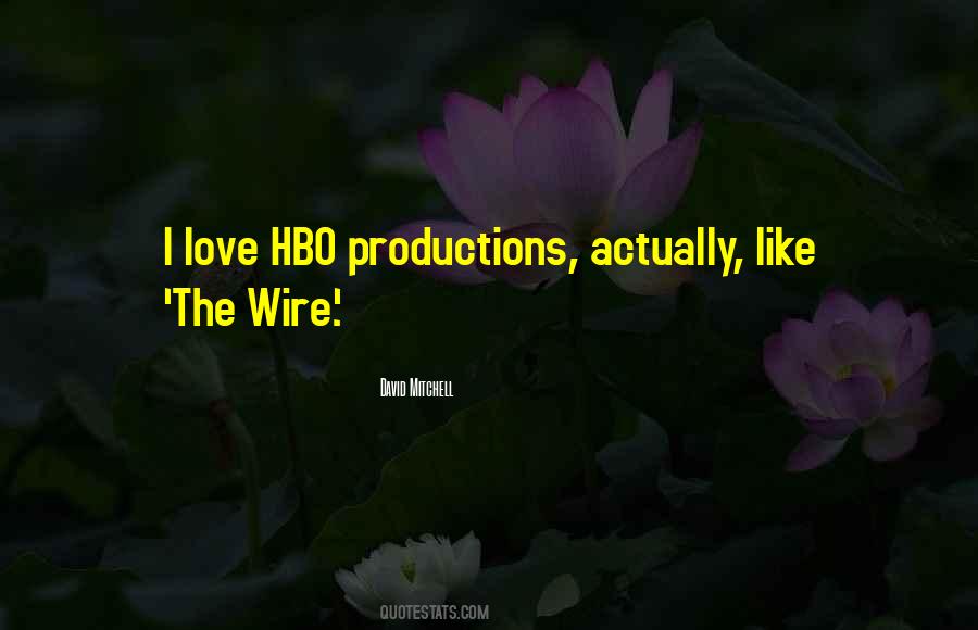 Quotes About Hbo #731683