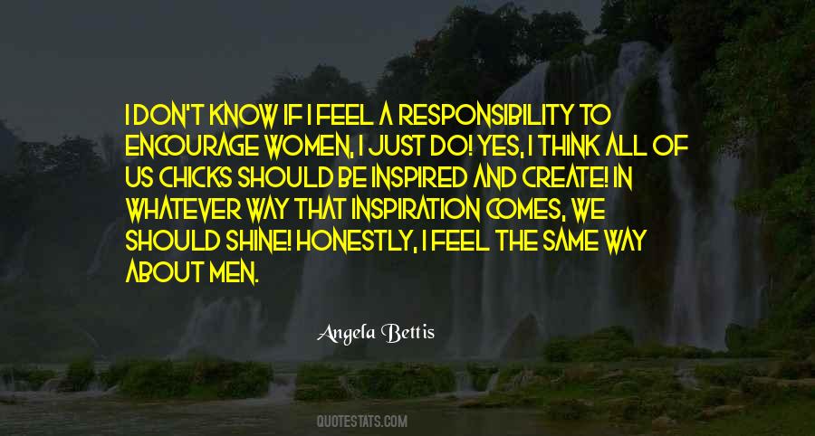 Just The Way I Feel Quotes #201519