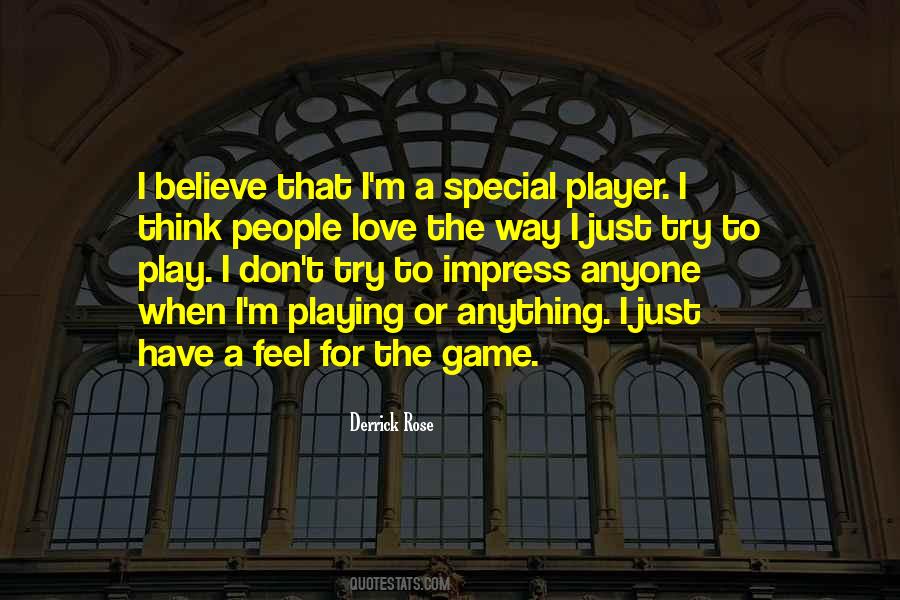 Just The Way I Feel Quotes #473623