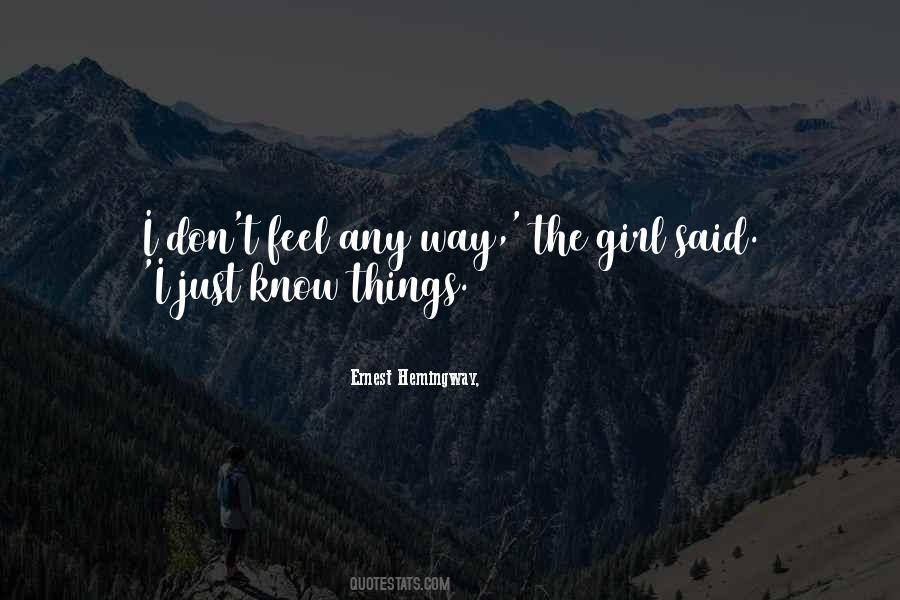Just The Way I Feel Quotes #485592