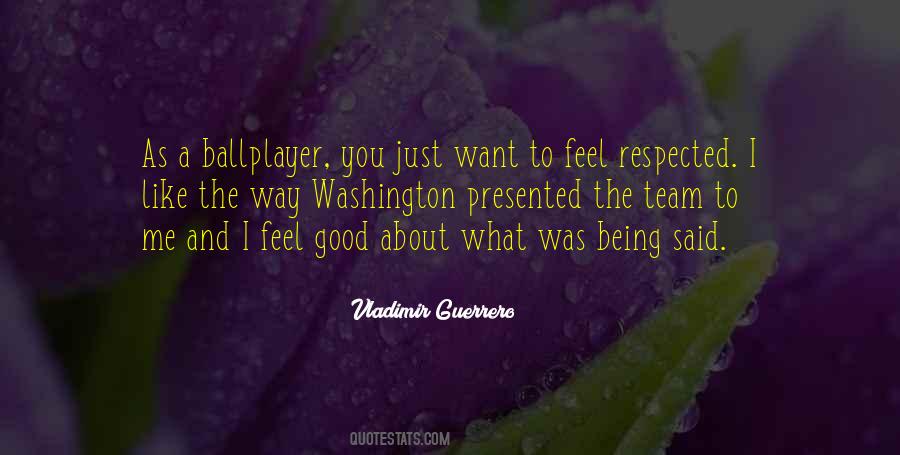 Just The Way I Feel Quotes #489029