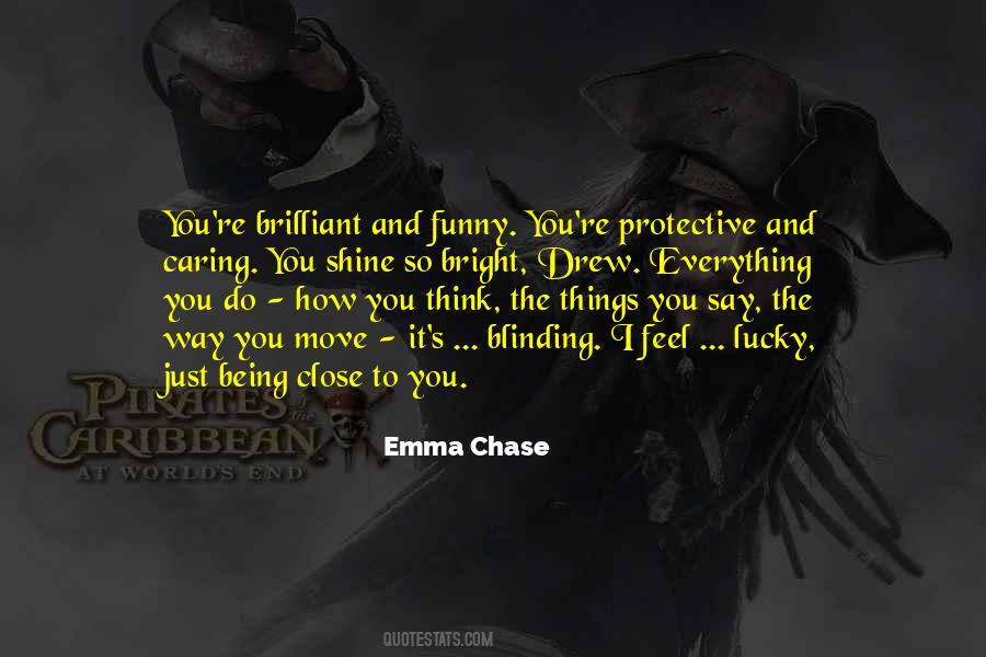 Just The Way I Feel Quotes #542255