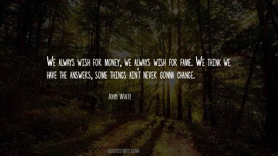 Quotes About Things Never Change #936821 Quotes About Things Never Change #936821