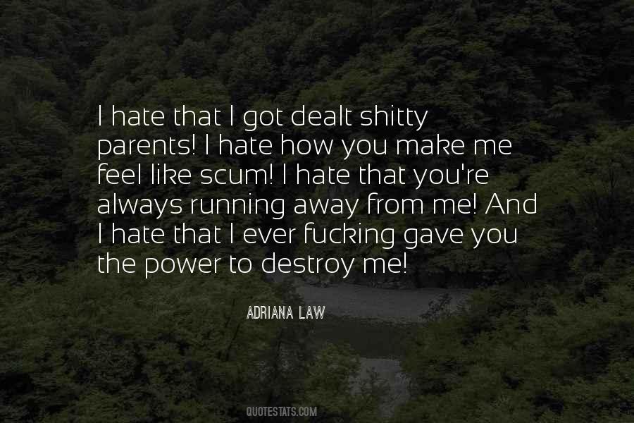 Shitty Parents Quotes #1726949