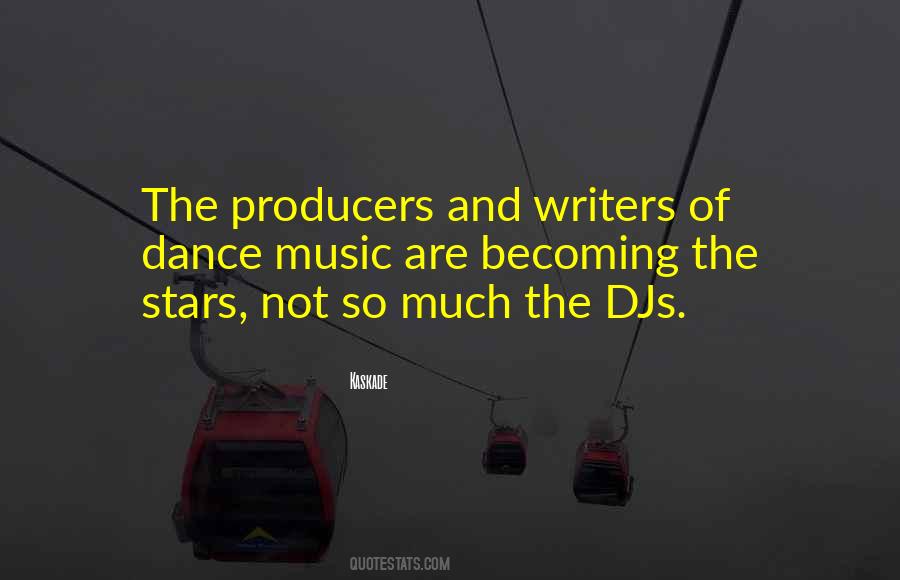 Quotes About Djs #1126699