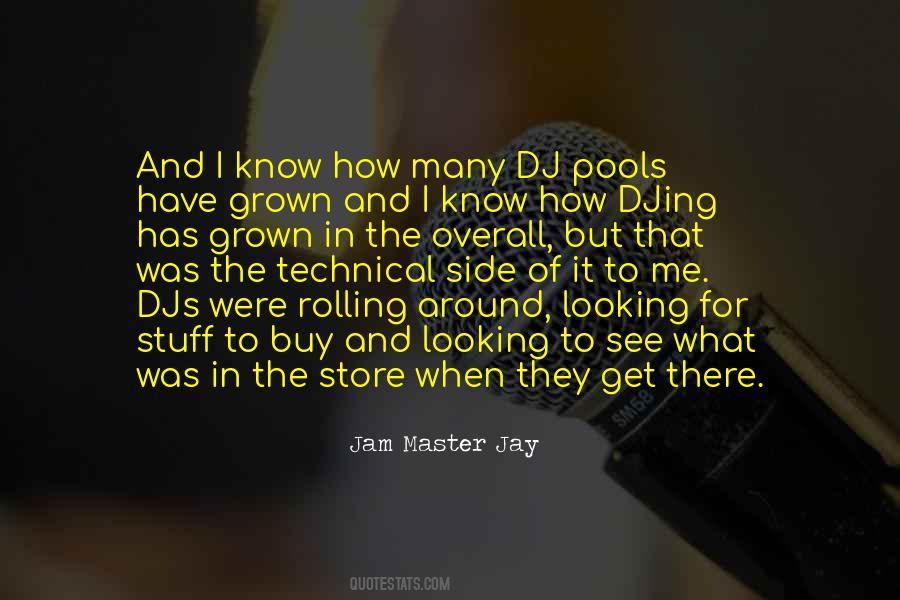 Quotes About Djs #1656953