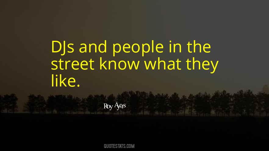 Quotes About Djs #1872599