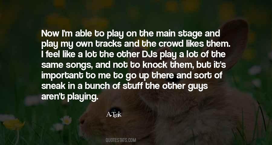 Quotes About Djs #320400