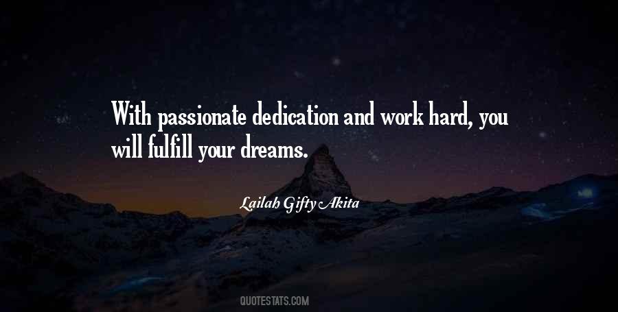 Quotes About Dedication And Hard Work #458010