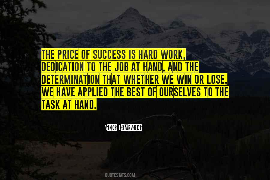 Quotes About Dedication And Hard Work #92119