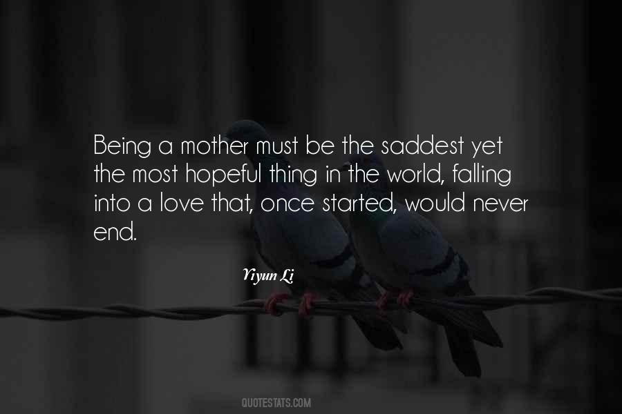 Quotes About Being A Mother #113711