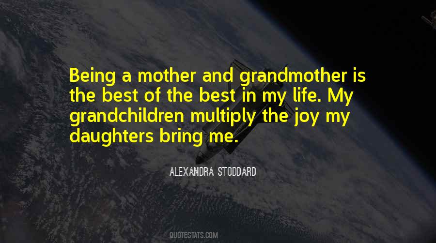 Quotes About Being A Mother #1204930