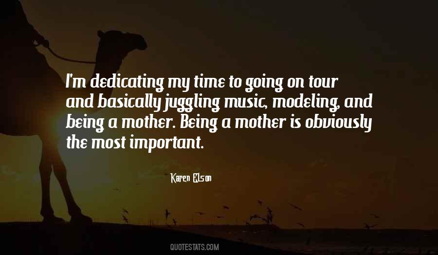 Quotes About Being A Mother #1243483