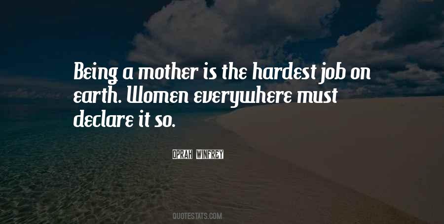 Quotes About Being A Mother #1376833