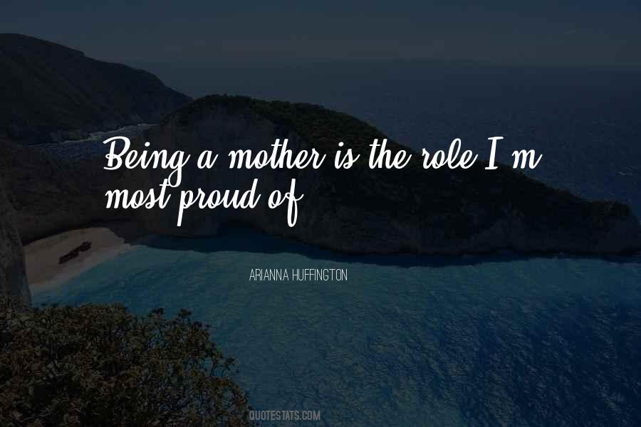 Quotes About Being A Mother #1557169