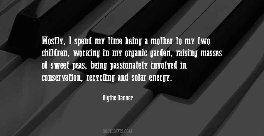 Quotes About Being A Mother #1650237